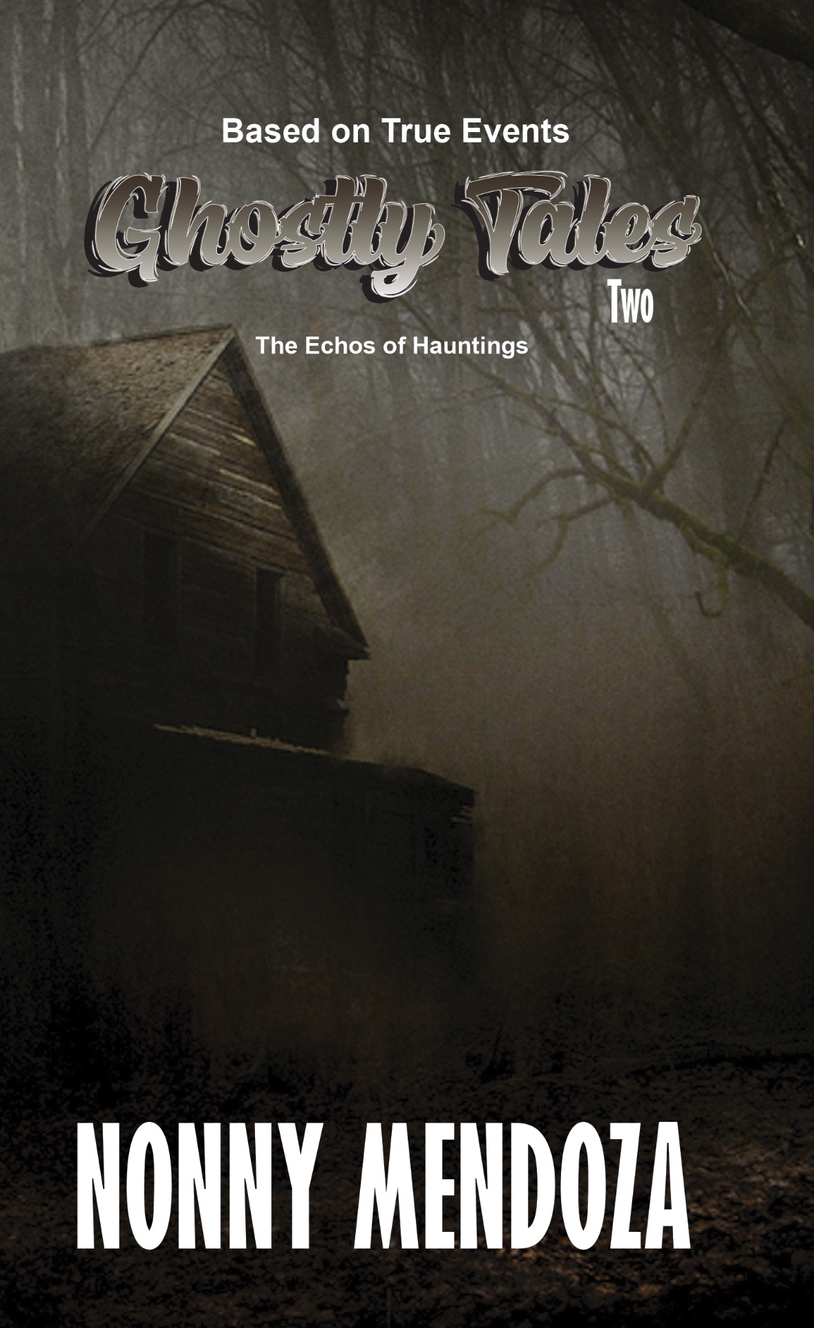 Ghostly Tales Two — The Echos of Hauntings